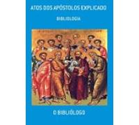 Atos Dos Apóstolos Explicado (ebook)