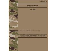 ATP 3-39.10 Police Operations - Jul. 2026