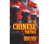 ATP 7-100.3 CHINESE TACTICS: [Annotated] Inside the Strategy and Doctrine of the People’s Liberation Army