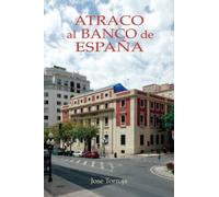 ATRACO AL BANCO DE ESPAÑA