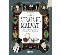 Atrapa el malvat!: Les grans aventures dels millors detectius (Llibres infantils i juvenils - Diversos)