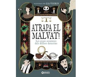 Atrapa el malvat!: Les grans aventures dels millors detectius (Llibres infantils i juvenils - Diversos)
