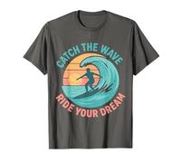 Atrapa la ola, monta tu sueño Camiseta