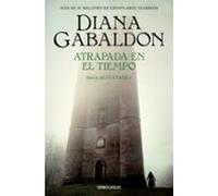 Atrapada En El Tiempo (saga Outlander 2)