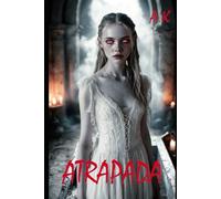 Atrapada (Entre Demonios 1)