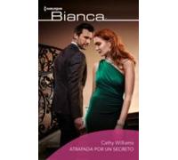 Atrapada Por Un Secreto (ebook)