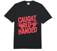 Atrapado con Las Manos Rojas Quedó Atrapado Divertido Meme Comfort Colors Adult Heavyweight T-Shirt