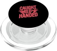 Atrapado con Las Manos Rojas Quedó Atrapado Divertido Meme PopSockets PopGrip para MagSafe