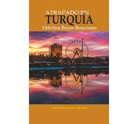 Atrapado en Turquía