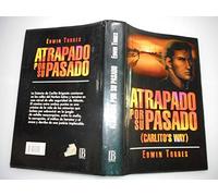 Atrapado por su pasado