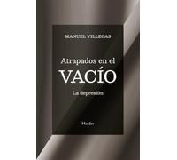 Atrapados en el vacío; La depresión (fuera de colección)