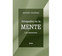 Atrapados en la mente: Las obsesiones (fuera de colección)