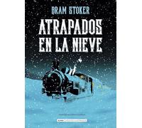 Atrapados en la nieve – Clásicos ilustrados – Alma