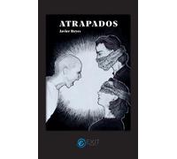 Atrapados | Javier Reyes Izquierdo