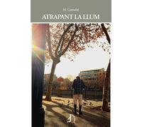ATRAPANT LA LLUM | Marta Comalat CaÑet