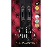 Atras da Porta: Um suspense psicologico picante (Motivos Ocultos)
