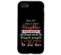 Atrás Tengo una Hija Loca y no Tengo Miedo de Usarla Carcasa para iPhone SE (2020) / 7/8