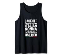 Atrás Tengo Una Nonna Italiana Loca Y No Tengo Miedo Camiseta sin Mangas