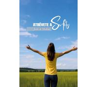 Atrévete a ser feliz