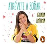 Atrévete A Soñar (audiolibro)