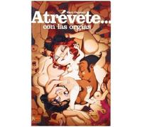 Atrévete... con las orgías | Guía de Marc Dannam | noestabu.com
