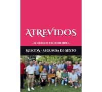 ATREVIDOS: ...seguimos escribiendo...