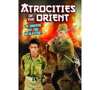 Atrocities of the Orient [DVD] [1948] [Region 1] [NTSC] [USA]
