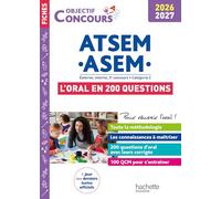 ATSEM-ASEM: Préparer l'oral en 100 questions. Externe, interne, 3e voie. Catégorie C