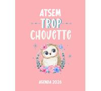 Atsem trop chouette agenda 2026: planificateur mensuel et semainier pour l'école et le bureau , 12 mois , une semaine sur deux pages