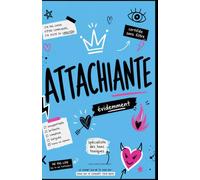 ATTACHIANTE - Carnet sans filtre pour écrire, râler et penser trop: Journal guidé avec humour, pages à compléter, to-do list, notes et citations à colorier (Collection Sans Filtre)