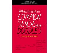Attachment in Common Sense and Doodles: A Practical Guide