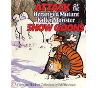 Attack of the Deranged Mutant Killer Monster Snow Goons.: Calvin & Hobbes (Calvin and Hobbes)