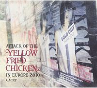 Attack of the Yellow Fried...