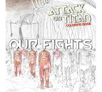 Attack on Titan Coloring Book 2: Our Fights (Attack on Titan Companions)