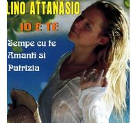 Attanasio Lino - Io E Te