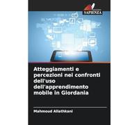 Atteggiamenti e percezioni nei confronti dell'uso dell'apprendimento mobile in Giordania