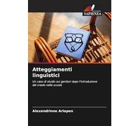 Atteggiamenti linguistici: Un caso di studio sui genitori dopo l'introduzione del creolo nelle scuole