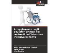 Atteggiamento degli educatori primari nei confronti dell'istruzione inclusiva in Kenya