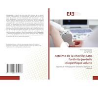 Atteinte de la cheville dans l'arthrite juvénile idiopathique adulte: Apport de l'échographie ostéoarticulaire de la cheville