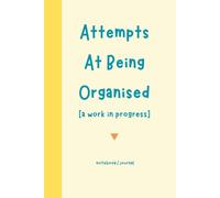 Attempts At Being Organised [a work in progress]: a daily planner and productivity tracker for work and school