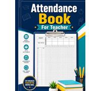 Attendance Book For Teacher: Weekly Classroom Roster Organizer with Assignment Tracker and Period Planner for Up to 36 Students