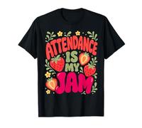 Attendance Is My Jam T-Shirt - School Secretary Clerk Staff Camiseta