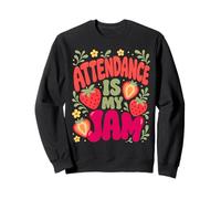 Attendance Is My Jam T-Shirt - School Secretary Clerk Staff Sudadera
