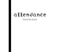 Attendance Register Book: Tracking Chart for Teachers with 30 Names Per Page, Daily Record A4 Cats Cover