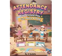 ATTENDANCE REGISTRY KIDS PRETEND PLAY: LET YOUR CHILD PRETEND LIKE A TEACHER
