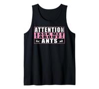Attention Ask Me About Ants Hormigas Divertido Camiseta sin Mangas