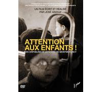 Attention aux enfants : Les orphelins de la Shoah de Montmorency [Francia] [DVD]