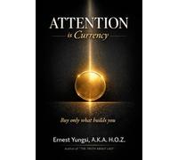 Attention is Currency: Buy only what builds you