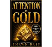 Attention Is Gold: What You Fund, You Become