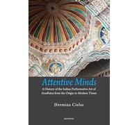 Attentive Minds: A History of the Indian Performative Art of Avadhana